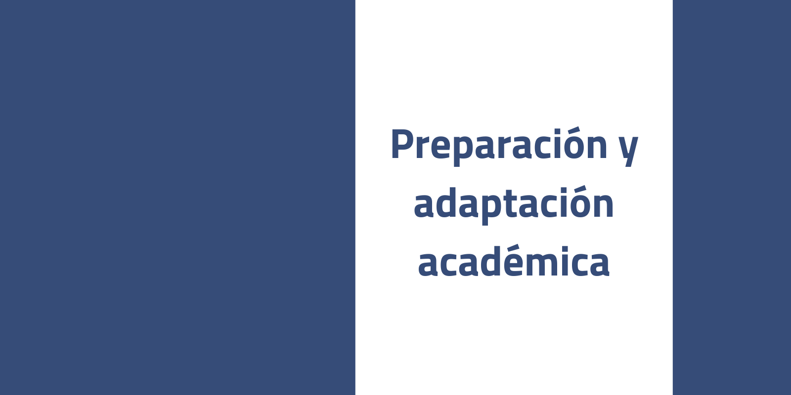 Adaptación a la Vida Académica de la UNA